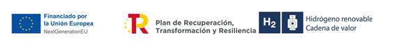Financiado por la Unión Europea – NextGenerationEU, Plan de Recuperación, Transformación y Resiliencia e Hidrógeno renovable – Cadena de valor